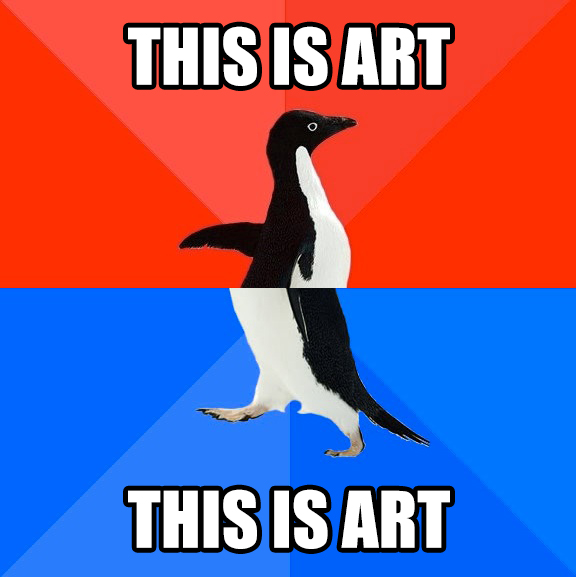 Socially-Awesome-Awkward-Penguin-This-is-Art - jon montenegro Socially-Awesome-Awkward-Penguin-This-is-Art - jon montenegro